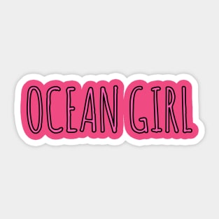 Ocean girl surfer girl love the ocean Sticker